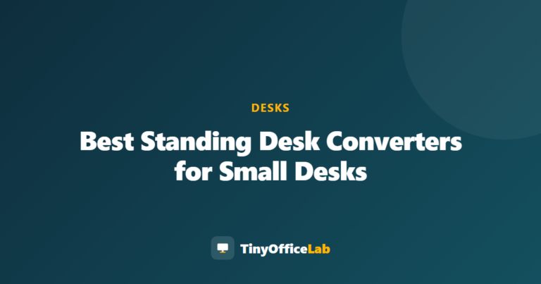 Best Standing Desk Converters for Small Desks