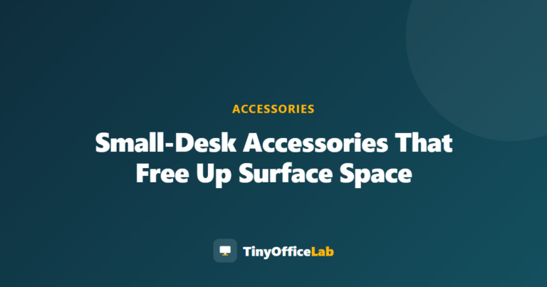 Small-Desk Accessories That Free Up Surface Space