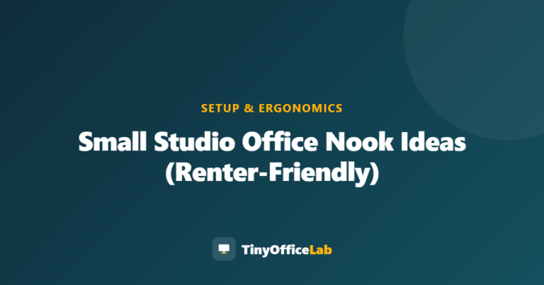 Small Studio Office Nook Ideas (Renter-Friendly)